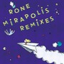 Mirapolis Remixes - Rone