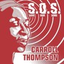 S.O.S. - Carroll Thompson