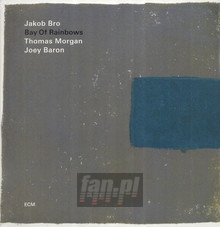 Bay Of Rainbows - Jakob Bro / Morgan / Baron