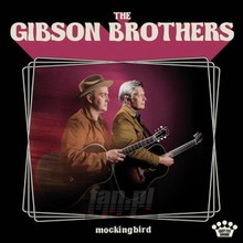 Mockingbird - Gibson Brothers