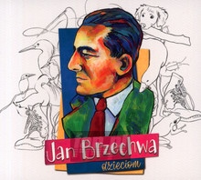 Jan Brzechwa Dzieciom - Jan Brzechwa