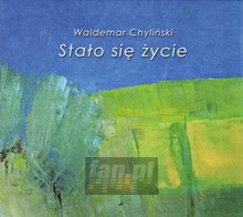 Stao Si ycie - Waldemar Chyliski