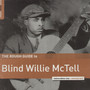 Rough Guide To Blind Willie Mctell - Blind Willie McTell 
