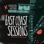 Kingston Factory Presents The East Coast Sessions - V/A