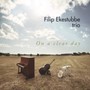 On A Clear Day - Filip Ekestubbe Trio 