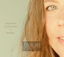 Ember - Josefine Cronholm