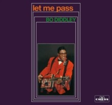 Let Me Pass - Bo Diddley