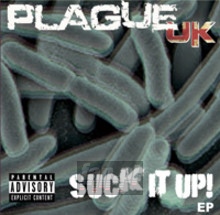 Suck It Up! - Plague UK