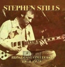 Broadcast 1973-1979 - Stephen Stills