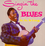 Singin' The Blues/More B.B. King - B.B. King