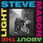 About The Light - Steve Mason