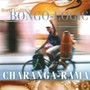 Charanga-Rama - Bongo-Logic
