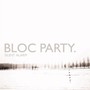 Silent Alarm - Bloc Party