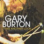 Take Another Look: A Career Retrospective - Gary Burton
