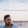 Standards: What Are You Doing The Rest Of Your - Alexander Claffy