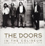 In The Coliseum - The Doors