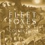 First Collection - Fleet Foxes