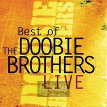 Best Of Live - The Doobie Brothers 