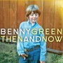 Then & Now - Benny Green
