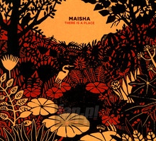 There Is A Place - Maisha