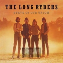 State Of Our Union: 3CD Boxset - The Long Ryders 