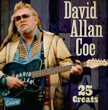 25 Greats - David Allan Coe 