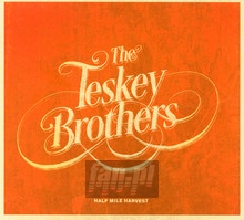 Half Mile Harvest - Teskey Brothers