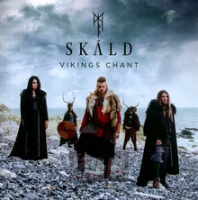Vikings Chant - Skald - bigger Vikings Chant - Skald