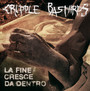 Fine Cresce Da Dentro - Cripple Bastards