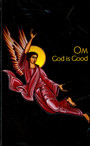 God Is Good - Om