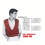 A Musica De Edu Lobo Por Edu Lobo - Lobo & Tamba Trio, Edu