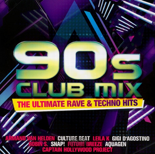 90S Club Mix-The Ultimate Rave & Techno Hits - V/A