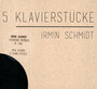 5 Klavierstucke - Irmin Schmidt