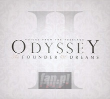 Odyssey: The Founder Of Dreams - Voices From The Fuselage