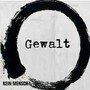 Kein Mensch/Pawlow - Gewalt