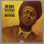 Goin' Way Back - Justin Time Essentials Collection - Muddy Waters  & Friends