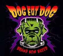 Brand New Breed - Dog Eat Dog