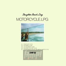 Motorcycle.LPG - Dog Slaughter Beach 