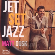 Jetsetjazz - Matt Dusk