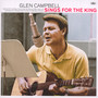 Sings For The King - Glen Campbell