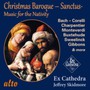 Baroque Christmas Sanctus - ex Cathedra Chamber Choir