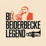 Legend - Bix Beiderbecke