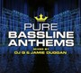 Pure Bassline Anthems: By DJ Q & Jamie Duggan - Pure Bassline Anthems: By DJ Q & Jamie Duggan