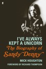 I've Always Kept A Unicorn - Sandy Denny