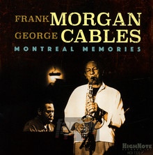 Montreal Memories - Frank Morgan  & George Cables