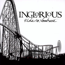 Ride To Nowhere - Inglorious