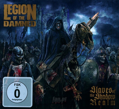 Slaves Of The Shadow Realm - Legion Of The Damned