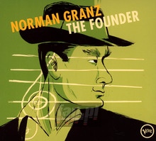 Norman Granz: The Founder - Norman Granz