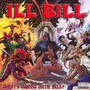 What's Wrong With Bill - Ill Bill