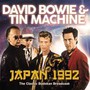 Japan 1992 - David Bowie & Tin Machine